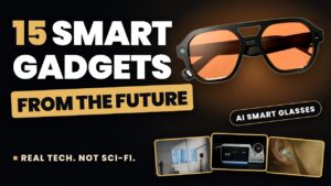 15 Smart Gadgets That Feel Like the Future
